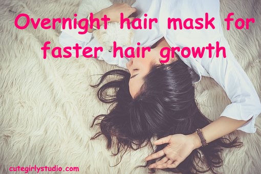 Overnight hair mask for hair growth