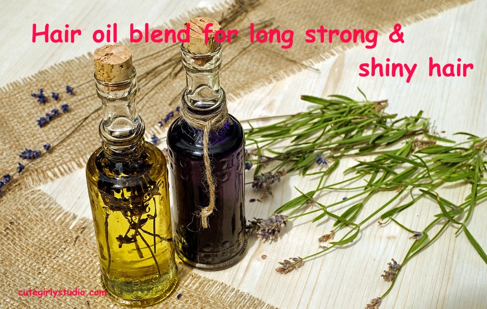 DIY hair oil blend for long strong and shiny hair