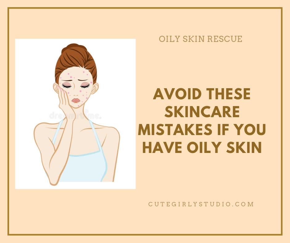Avoid these skincare mistakes if you have oily skin